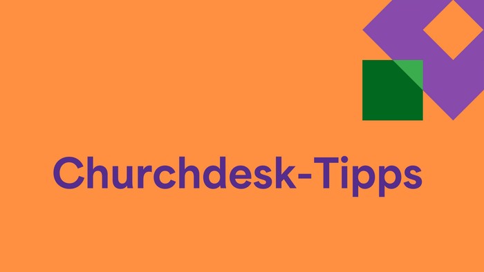 Logo für „Churchdesk-Tipps“ mit bunten geometrischen Formen und orangefarbenem Hintergrund.