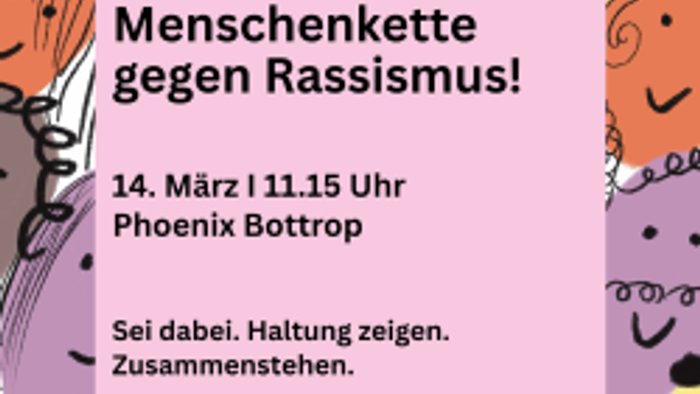 Auf einem Bild mit Zeichnungen von Gesichter ist der Aufruf, sich am 14. März um 11.15 Uhr an einer Menschenkette rund um das Phoenix Bottrop zu beteiligen.