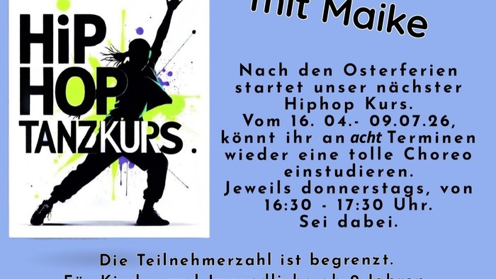Blauer Hintergrund mit weißem Schild. Darauf sieht man einen Schattenriss einer Hiphop tanzenden Person. Dahinter sind bunte Kleckse in leuchtendem grün und violett. In Blockbuchstaben steht in schwarz darauf Hiphop Tanzkurs.