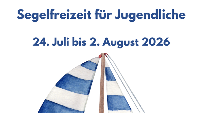 Einladung Segelfreizeit für Jugendliche
