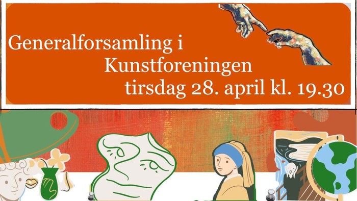 Orange baggrund, stiliserede, tegnede kendte kunstværker og teksten: generalforsamling i kunstforeningen tirsdag 28.april kl. 19.30