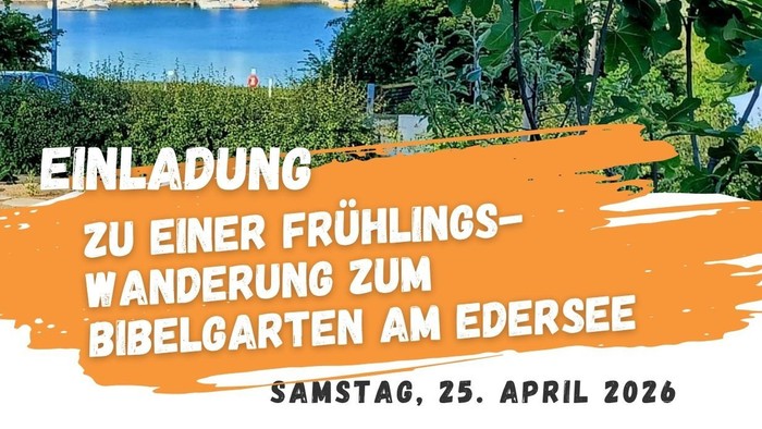 Einladungsplakat für eine Frühlingswanderung zum Bibelgarten am Edersee am 25. April 2026.
