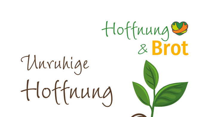 Logo für „Hoffnung & Brot“ mit einer keimenden Pflanze und dem Schriftzug „Unruhige Hoffnung“ in stilvoller Schreibschrift.