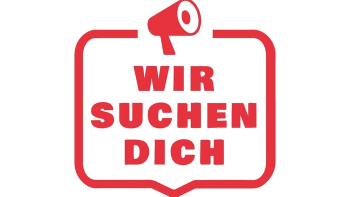 Rote Sprechblase mit Megafon-Symbol und deutschem Text *„Wir suchen dich“* (Bedeutung: *„Wir suchen dich“*).