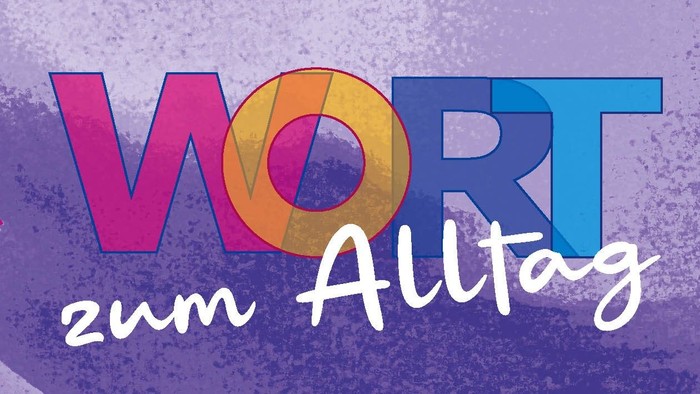 Buntes Grafikdesign mit dem deutschen Ausdruck *„WORT zum Alltag“*, das tägliche Wortinspiration oder Reflexion nahelegt.