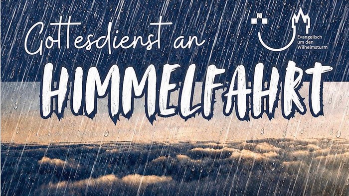 Christliche Durchsage zum Christi Himmelfahrtstag mit regnerischem Himmel im Hintergrund und Kirchenlogo.