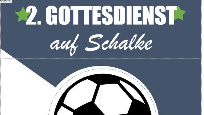 Plakat kündigt einen zweiten fußballthematischen Gottesdienst bei Schalke mit den Terminen 24. oder 25. Oktober an.