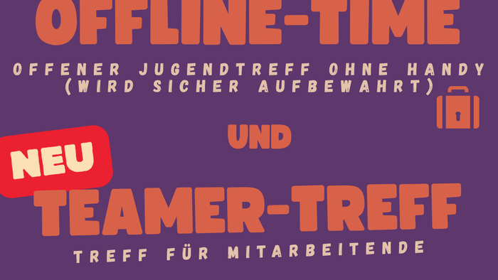 „Bekanntmachung für neues wöchentliches Offline-Jugendtreffen und Teamzusammenkünfte in der Kirchgemeinde Porta Westfalica Süd.“