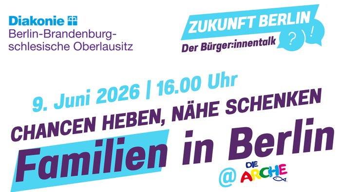 Veranstaltungsplakat für „Zukunft Berlin“ mit Diskussion zu Familienangeboten und -unterstützung am 9. Juni 2026 um 16:00 Uhr.