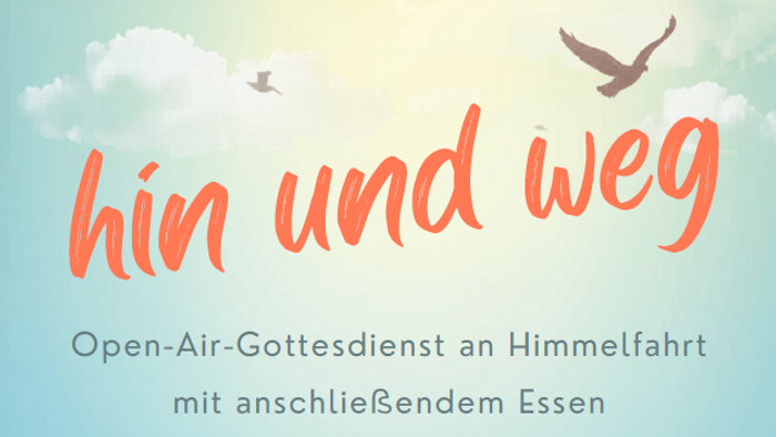 Einladungsplakat für einen Gottesdienst im Freien am Himmelfahrtstag mit anschließendem gemeinsamen Essen am 14. Mai 2026.