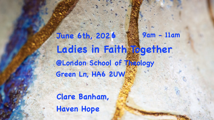 Event poster for "Ladies in Faith Together" breakfast at London School of Theology on June 6th, 2026.