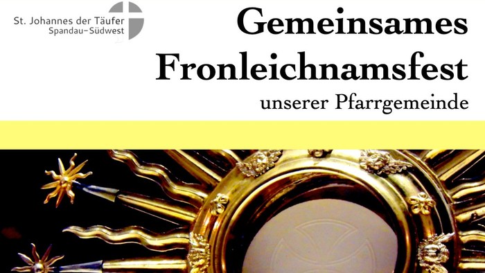 Plakat für eine Kirchenveranstaltung: Gemeinschaftliches Fronleichnamsfest mit Prozession, Mahlzeit und Zusammenkunft am 7. Juni um 10 Uhr.