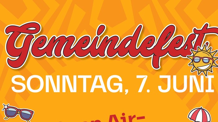 Gemeindefest 7. Juni 2026