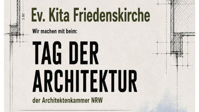 Plakat zur Bewerbung eines Architekturtags in der Ev. Kita Friedenskirche in Bottrop mit Gebäudedesigns und Veranstaltungsterminen.