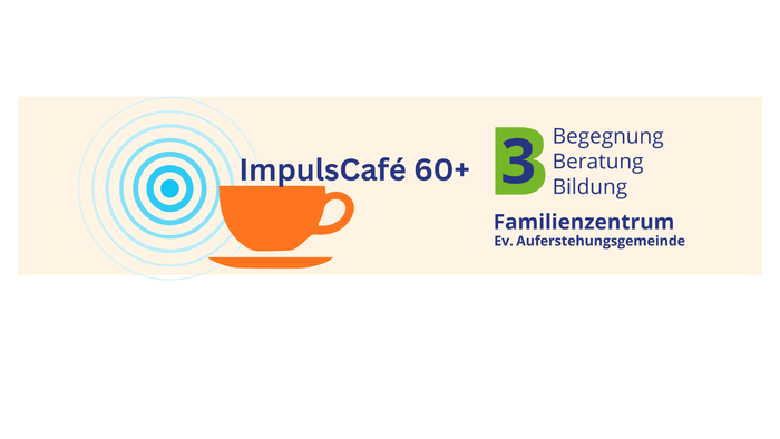 Kaffeetasse neben konzentrischen Kreisen. Text: Impulscafé 60+. Daneben das Logo des Familienzentrums.