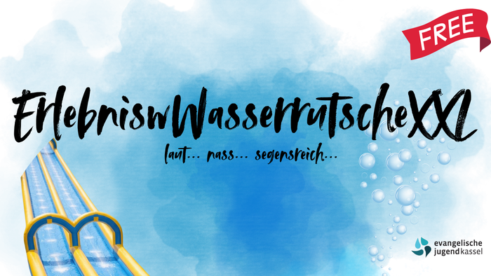 Kostenloses Veranstaltungsplakat für „ErlebniswasserrutscheXXL“ mit Wasserrutschen-Thema und dem Slogan „laut, schnell, gesegnet“.