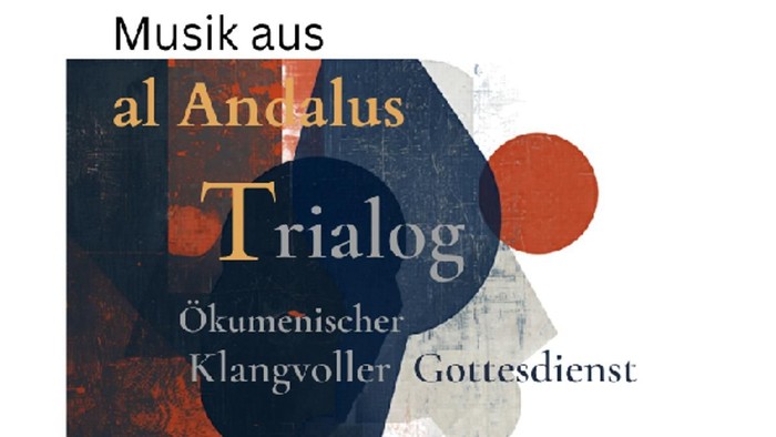 Ökumenischer Musikgottesdienst „Trialog“ aus Andalusien in der Pius-Lukas-Kirche am 11. Juli 2026 mit Liedern und Liturgie.