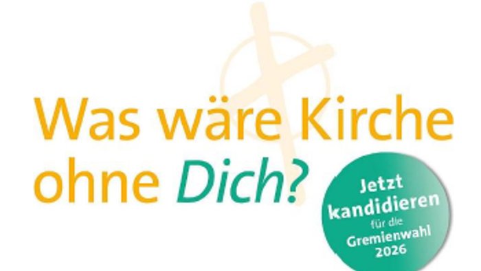 Was wäre Kirche ohne Dich