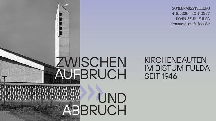 Plakat zur Ausstellung über Kirchenarchitektur im Bistum Fulda seit 1946 – Übergänge und Abrisse im Fokus.