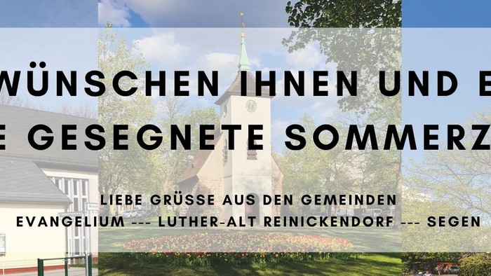 „Ein deutscher Segensgruß der Evangelium-Lutherischen Kirchengemeinden für eine gesegnete Sommerzeit.“
