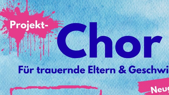 Plakat zur Ankündigung eines Trauerchors für trauernde Eltern und Geschwister mit einem ersten Treffen am 20. Juli.