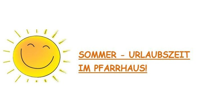 Sonnige Urlaubszeit im Pfarrhaus