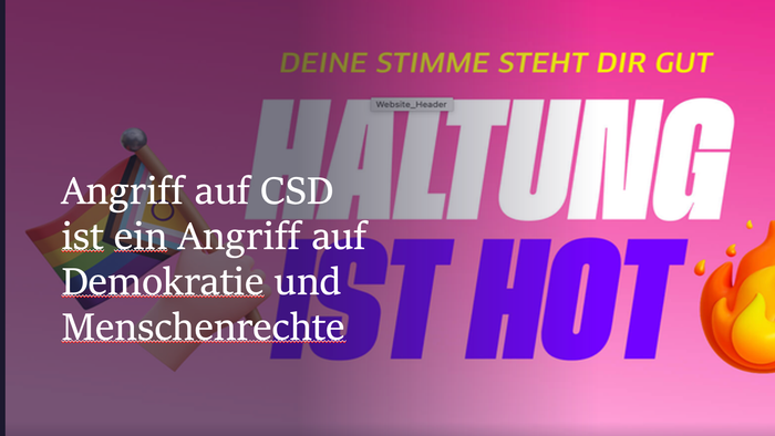 Ein Protestplakat auf Deutsch mit der Warnung: „Angriffe auf den CSD gefährden Demokratie und Menschenrechte“ in fetter Schrift.