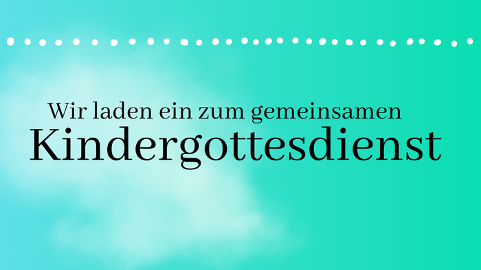 Einladung zu einer Kindergottesdienst-Veranstaltung mit Angaben zu Datum, Uhrzeit, Ort und Thema.