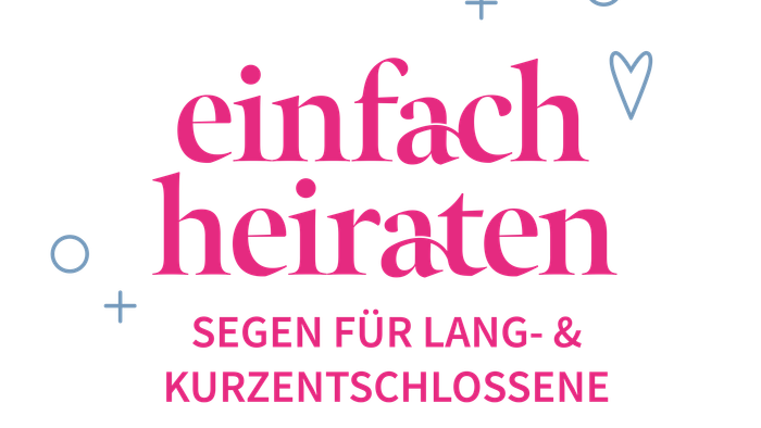 Logo Einfach heiraten 2026, der Segen für Lang- & Kurzentschlossene