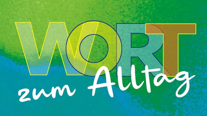 Buntes Grafikdesign mit dem deutschen Spruch *„Wort zum Alltag“* und *„zum Alltag“* in Weiß, was *„Wort für den Alltag“* bedeutet.