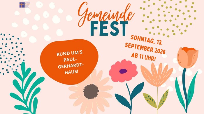Plakat zum Gemeindefest mit Ankündigung einer Veranstaltung rund um das Paul-Gerhardt-Haus am 13. September 2026, Beginn um 11 Uhr.