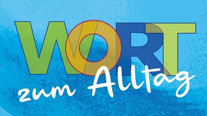 Buntes Grafikdesign mit dem deutschen Spruch „WORT zum Alltag“ – was „Wort des Tages“ bedeutet – vor blauem Hintergrund.