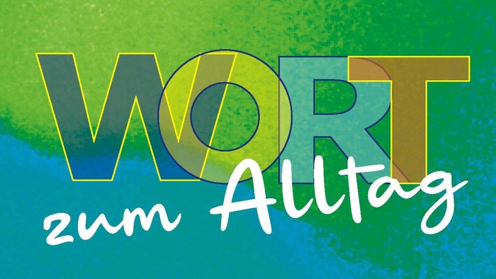 Buntes Grafikdesign mit stilisiertem Text „WORT zum Alltag“ vor einem grünen, abstrakten Hintergrund.