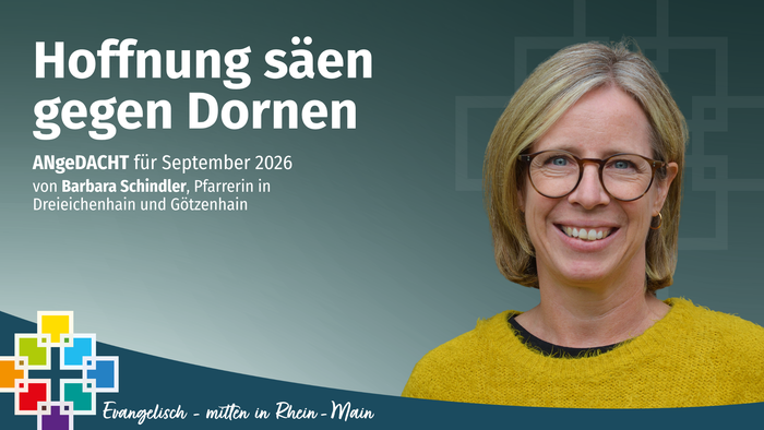 Werbeplakat für eine Predigt im September 2026 mit dem Titel *„Säen der Hoffnung gegen Dornen“* von Barbara Schindler, Pfarrerin in Dreieichenhain und Götzenhain.