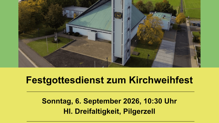 Kirchweihfest Pilgerzell am 06.09.2026 ab 10.30 Uhr