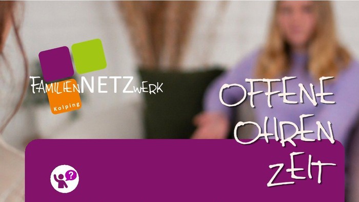 Familiennetzwerk Kolping OffeneOhrenZeit - Infoplakat