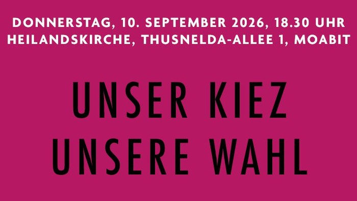 Veranstaltungsflyer für eine Diskussion zur Kommunalwahl über lokale Themen wie Mobilität, Wohnen und Sicherheit in Moabit.
