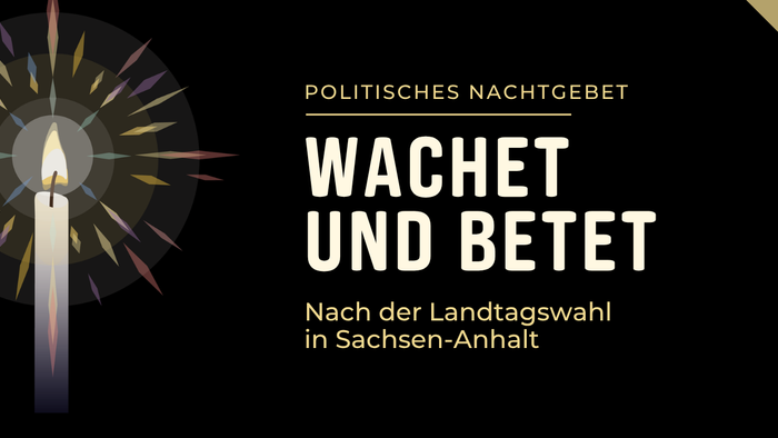 Werbegrafik für eine politische Online-Vigil-Gebetsveranstaltung nach der Landtagswahl in Sachsen-Anhalt.