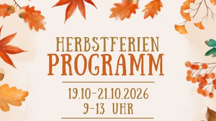 Herbstferienprogramm-Flyer mit Terminen, Zeiten, Gebühren und Anmeldeinformationen für spielerische und kreative Aktivitäten.