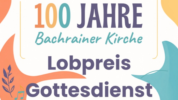 Bachrain Lobpreis-Gottesdienst 12.09.26 18 Uhr