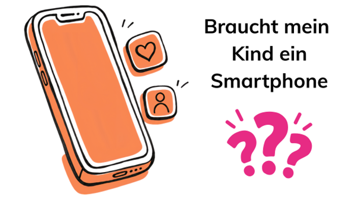 Smartphone Graphic mit der Frage: braucht mein Kind ein Smartphone?