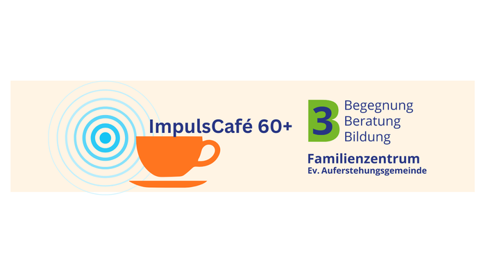 Kaffeetasse neben konzentrischen Kreisen. Text: Impulscafé 60+. Daneben das Logo des Familienzentrums.