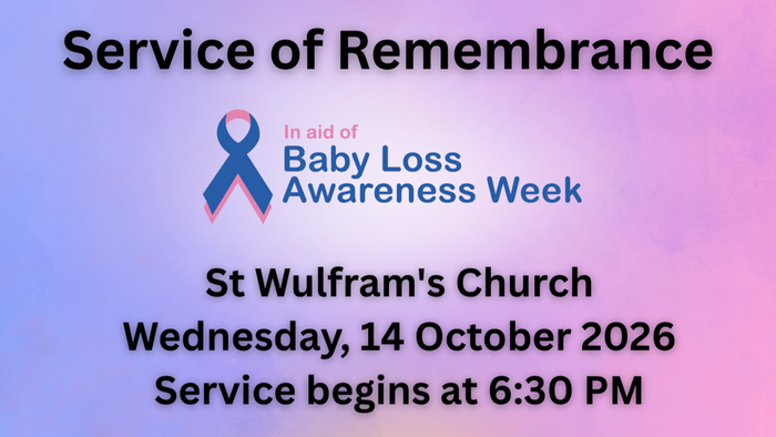 Service of Remembrance flyer for Baby Loss Awareness Week at St Wulfram's Church on October 14, 2026.