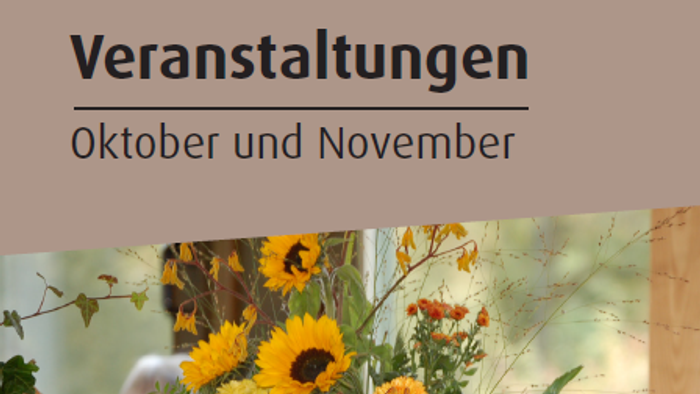 Veranstaltungen Oktober und Novemberg