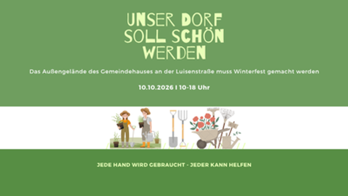 Unser Dorf soll schöner werden