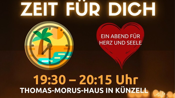 Zeit für Dich 22.10.26 19:30 Uhr im Thomas-Morus-haus