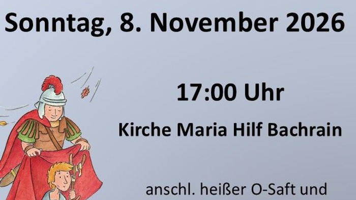 Martinsfeier Bachrain 08.11.26 17 Uhr Maria Hilf Kirche Bachrain