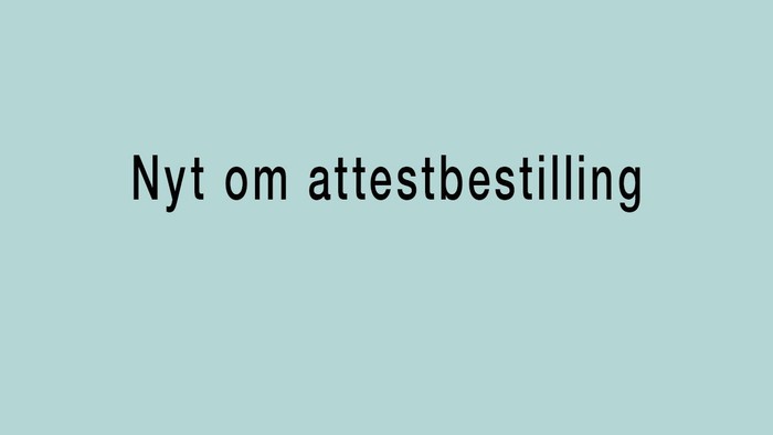 attestbestilling