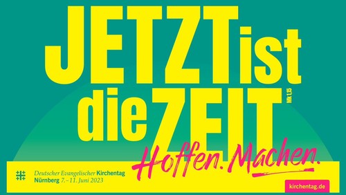 Kirchentag in Nürnberg vom 7. bis 11. Juni 2023