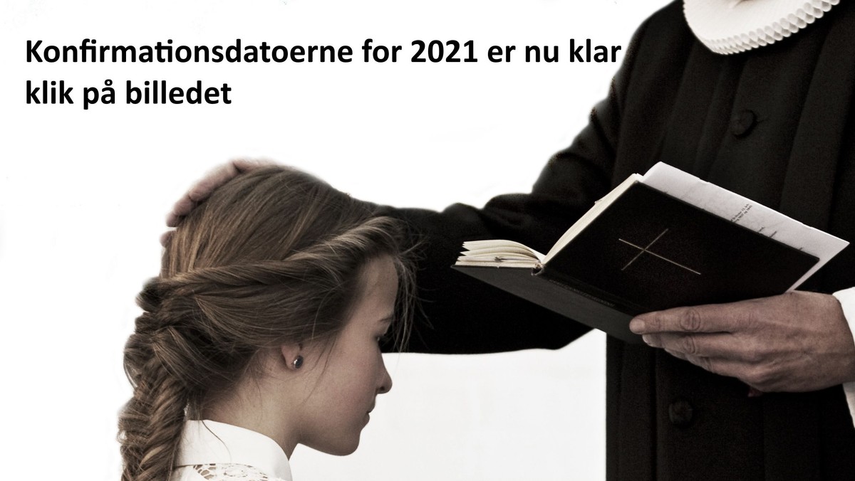 Konfirmationsdatoer for 2021 er nu klar